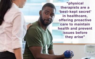 Physical Therapy is “The Best-Kept Secret in Health Care”