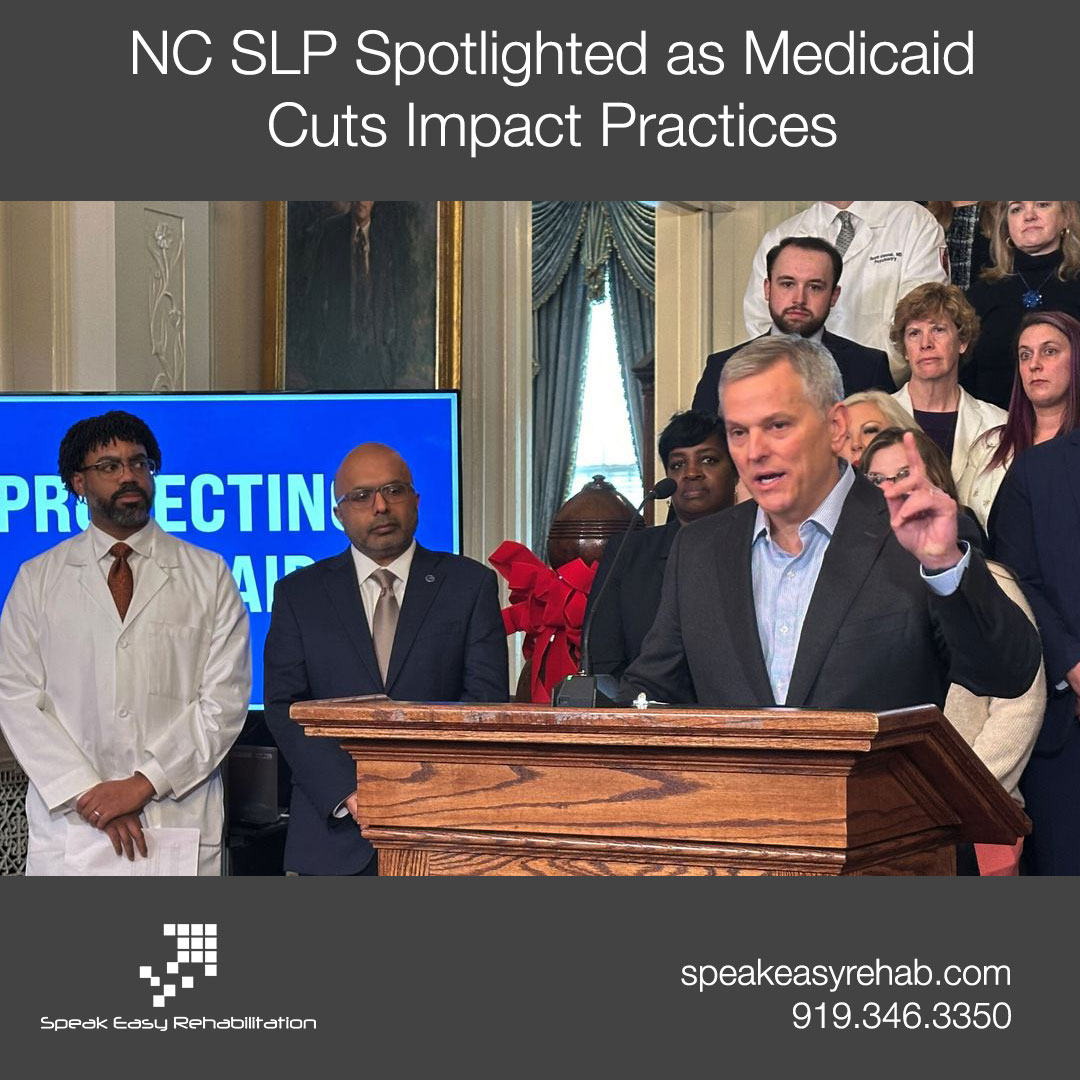 NC SLP Spotlighted as Medicaid Cuts Impact Practices