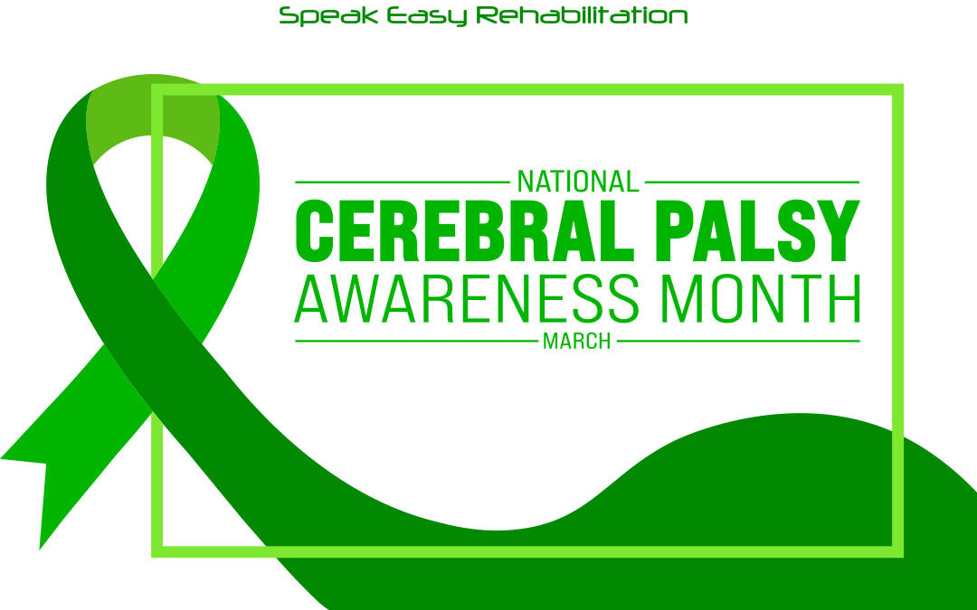 March is Cerebral Palsy Awareness Month